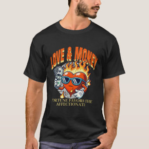 Liebe und Geld T-Shirt