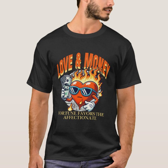 Liebe und Geld T-Shirt (Vorderseite)