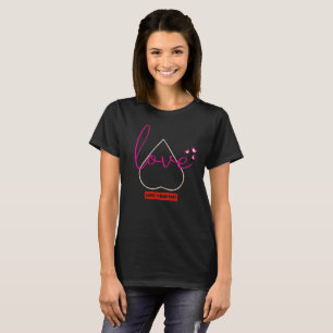 Liebe und gute Lebensbedingungen T-Shirt
