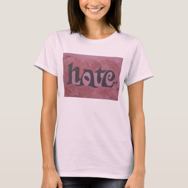 Liebe und Hass T-Shirt (Vorderseite)