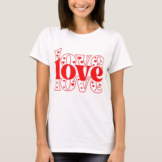 Liebe und Herz T-Shirt (Vorderseite)