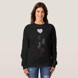 Liebe und Lachen Sweatshirt