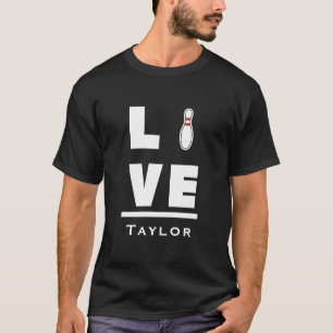 Liebe und lebe Zehnkegel Bowling Kegler Sport Fan  T-Shirt