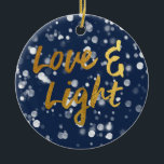 Liebe und Licht | Imitate Foil Lovely Bokeh Hanukk Keramik Ornament<br><div class="desc">Ein niedliches Hanukkah-Design,  mit einer hübschen Bugglampe mit Liebe & Licht in einem metallischen Imitat mit goldener Textur.</div>