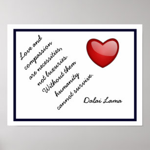 Liebe Und Mitleid Dalai Lamazitat Kunstdruck Poster
