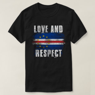 Liebe-und Respekt-Kap-Verde Flagge   Cabo Verdean T-Shirt