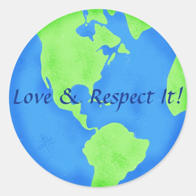 Liebe und Respekt vor Earth Globe Blue Green Runder Aufkleber (Vorderseite)
