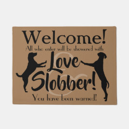 Liebe und Slobber Funny Dog Lover Wecome Mat Fußmatte