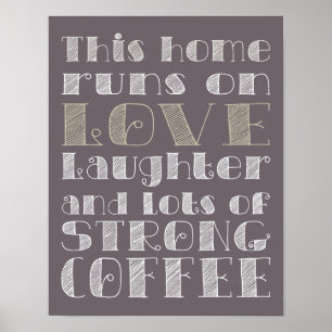 Liebe und starkes Kaffee-Plakat Poster