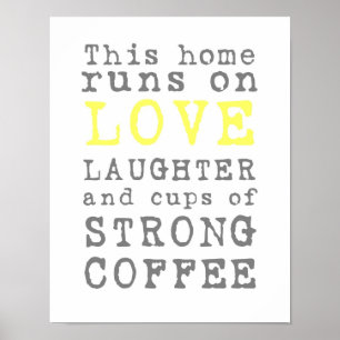Liebe und starkes Kaffeeposter Poster