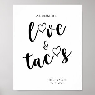 Liebe und Tacos signieren Tabletop Plaque mit Ease Poster