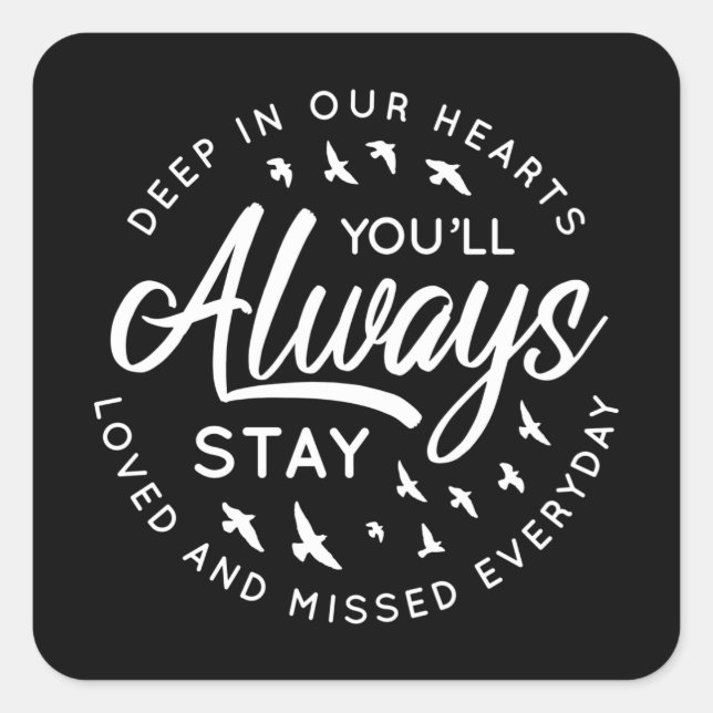 Liebe und verpasste Gedenkstätte Quadratischer Aufkleber (Vorderseite)