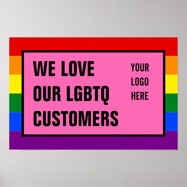 Liebe Unser LGBTQ Gay Customers Rainbow Flag Logo Poster (Vorne)
