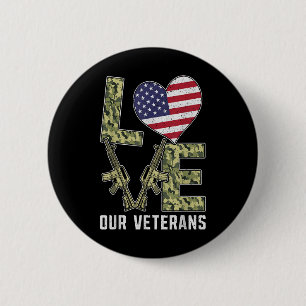 Liebe Unser Veteranentag ist stolz auf die Militär Button