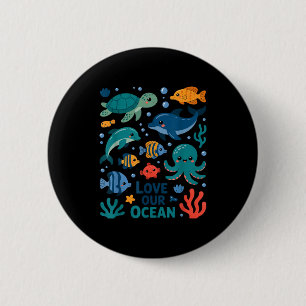 Liebe unseren Ozean - Meerestiere Meeresleben Button