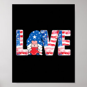 Liebe USA Flaggenamerikaner 4. Juli Patriotic Gnom Poster