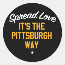 Liebe verbreiten Es ist der Pittsburgh-Weg
