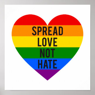 Liebe verbreiten, nicht hassen, Regenbogenherz Poster