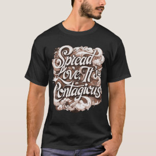Liebe verbreiten T-Shirt