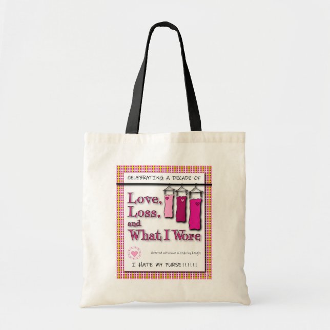 "Liebe, Verlust und was ich wach habe" Tote Tasche (Vorne)