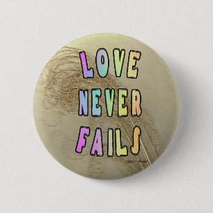 Liebe versagt nie Rund Button