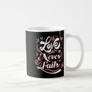 Liebe versagt niemals Valentinstag Kaffeetasse
