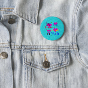 Liebe verwischt dich selbst, was es wert ist, button