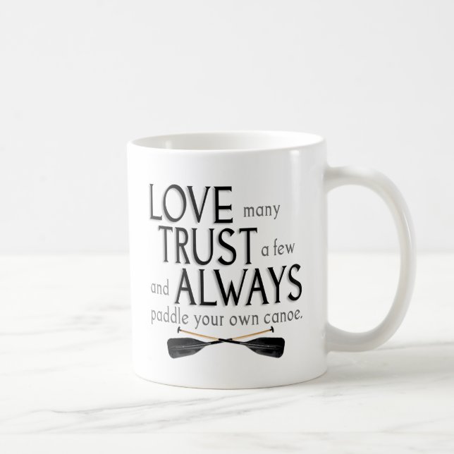 Liebe viele, vertrauen einigen tasse (Rechts)