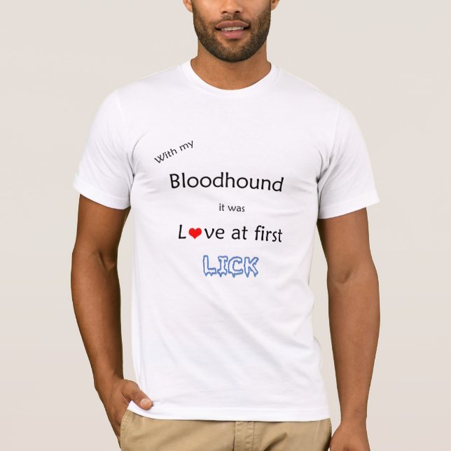 Liebe von Bluthunden bei First Lick T-Shirt (Vorderseite)