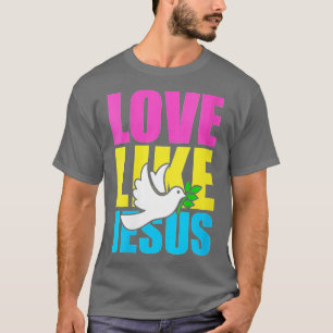 Liebe von Frauen wie Jesus Taube (1) T-Shirt
