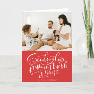 Liebe von unserer Blase an Dein Rotes Foto senden Feiertagskarte