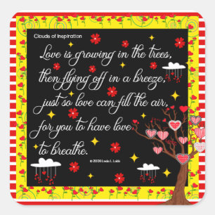 Liebe wächst in Baumkronen Quadratischer Aufkleber