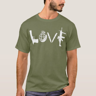 Liebe Waffen Schusswaffen Granaten Knives Sturmgew T-Shirt