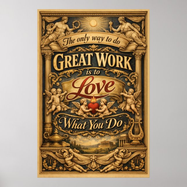 Liebe Was Du Tu Renaissance-Typografie-Kunst Poster (Vorne)
