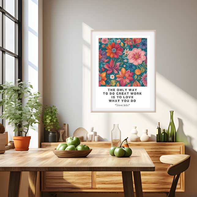 Liebe Was Sie tun Weisheit Motivierend Poster (Love What You Do Wisdom Motivational Poster)