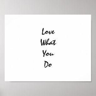 Liebe Was Sie Typografie tun Inspiration Poster