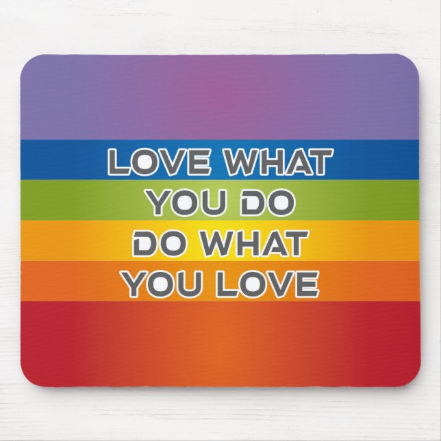 Liebe, was Sie zitieren - Rainbow Background Mousepad (Vorne)