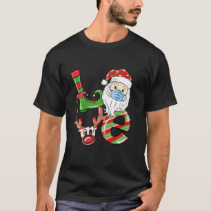 Liebe Weihnachten 2020 Weihnachtsmann Reindeer Mas T-Shirt