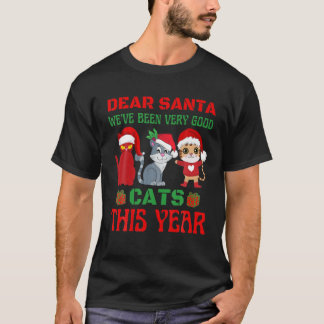 Liebe Weihnachtsmann war dieses Jahr sehr gute Kat T-Shirt