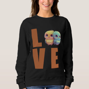 Liebe Wellensittich-Mutter Sittich Vogel 1 Sweatshirt