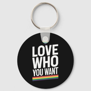 Liebe Wen Du Willst Regenbogen Schwule Pride Flagg Schlüsselanhänger