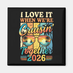 Liebe, wenn man 2026 gemeinsam auf Kreuzfahrt ist, Magnet