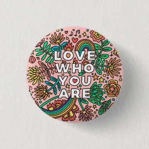 Liebe, wer Sie sind stolz doodle farbenfrohe Flair Button