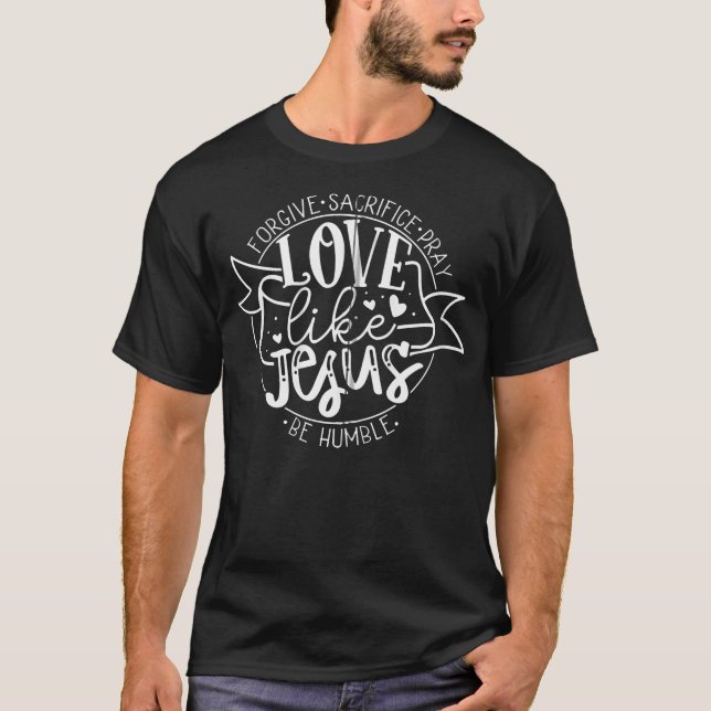 Liebe wie Jesus Christliche Familie Matching Valen T-Shirt (Vorderseite)