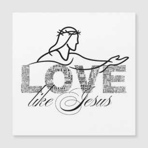 Liebe wie Jesus Christliche Typografie-Design Magnetkarte