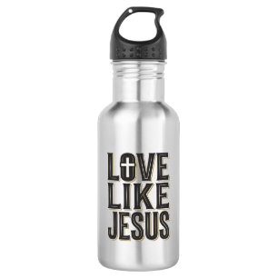 Liebe wie Jesus Christliches Typografie-Design_1 Edelstahlflasche