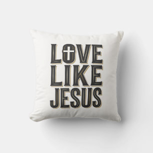 Liebe wie Jesus Christliches Typografie-Design_1 Kissen