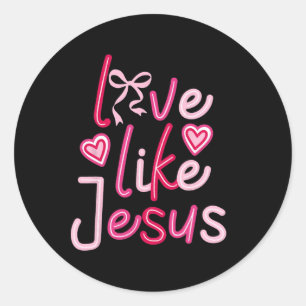 Liebe wie Jesus Coquette Bow Valentinstag Runder Aufkleber