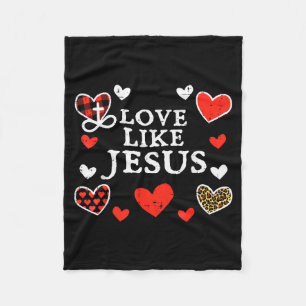 Liebe wie Jesus Gott Valentinstag Christliche Männ Fleecedecke