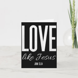 Liebe wie Jesus Johannes 13_ Bibelvers Christliche Karte